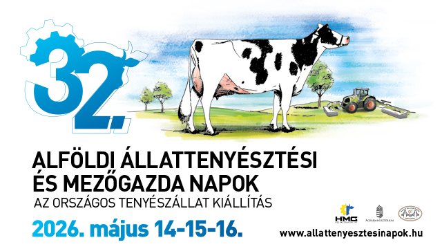 XXXII. Alföldi Állattenyésztési és Mezőgazda Napok Szakkiállítás és Vásár 2026 + VIDEÓK!